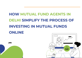 Mutual Fund Agent in Delhi